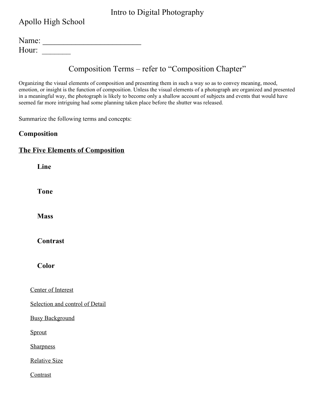 Composition Terms Refer to Composition Chapter
