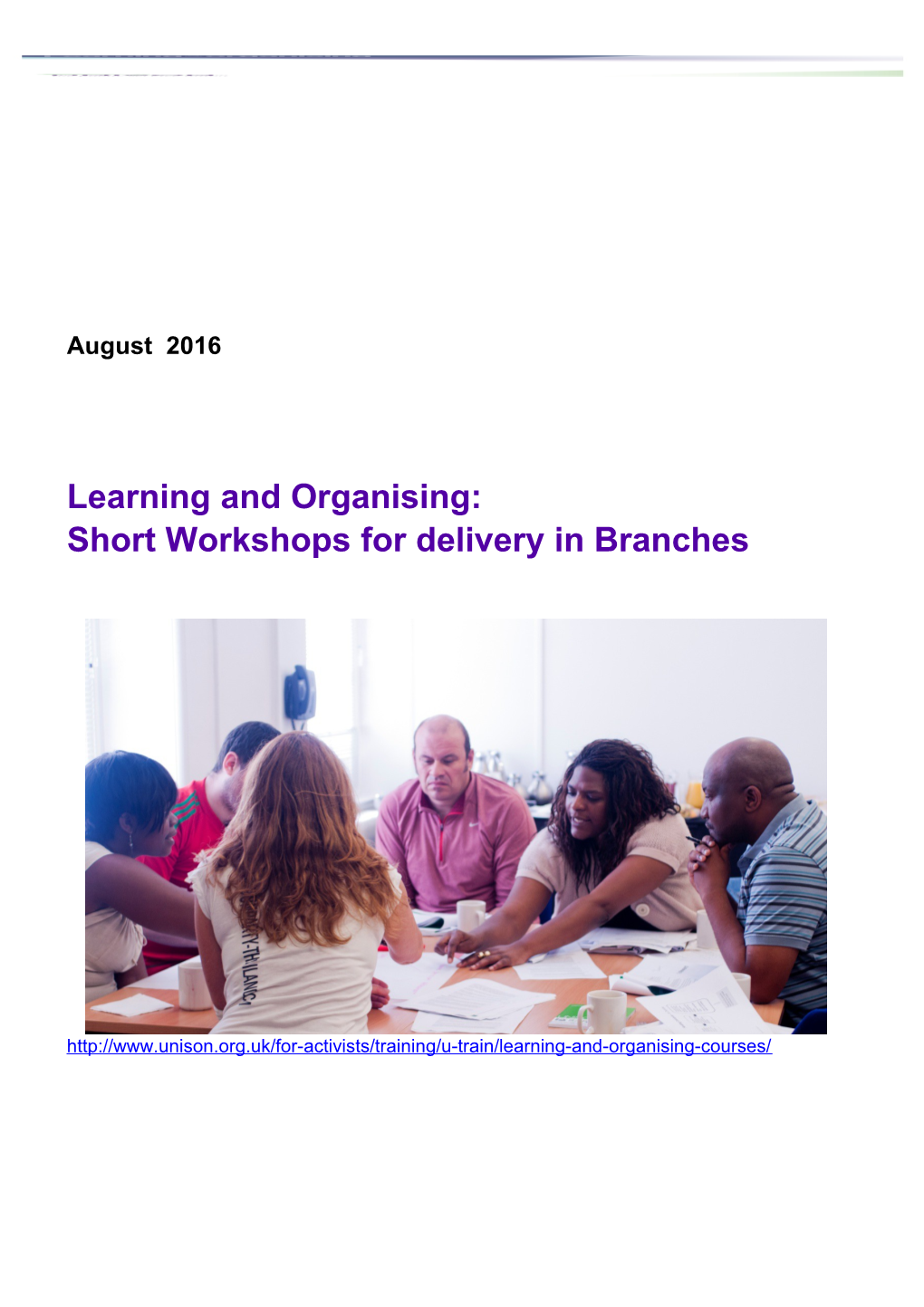 Learning and Organising: Short Workshops for Delivery in Branches