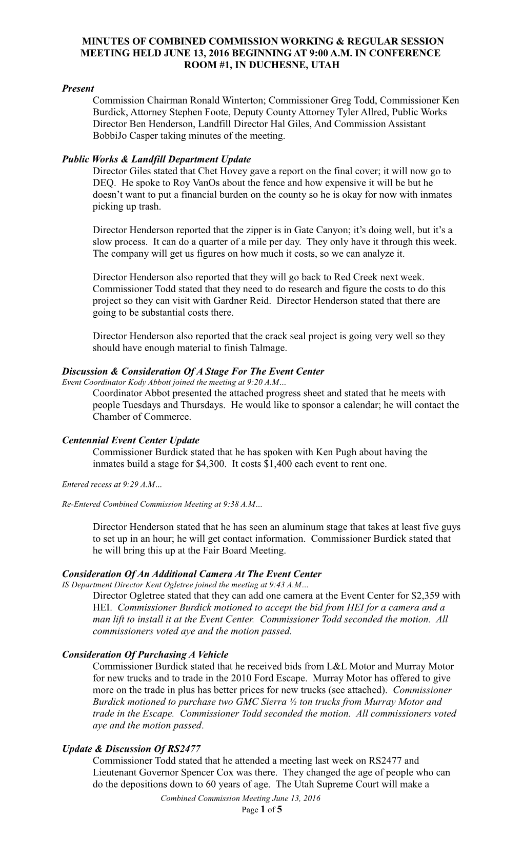 Minutes of Special Meeting Held January 27, 2004, at 2:00 Pm in Conference Room #1, In s1