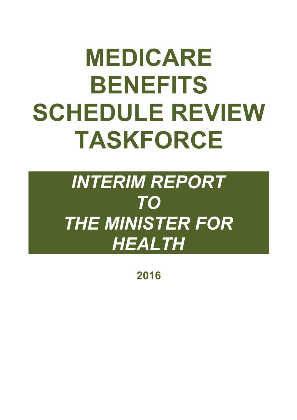 Medical Benefits Schedule Review Interim Report