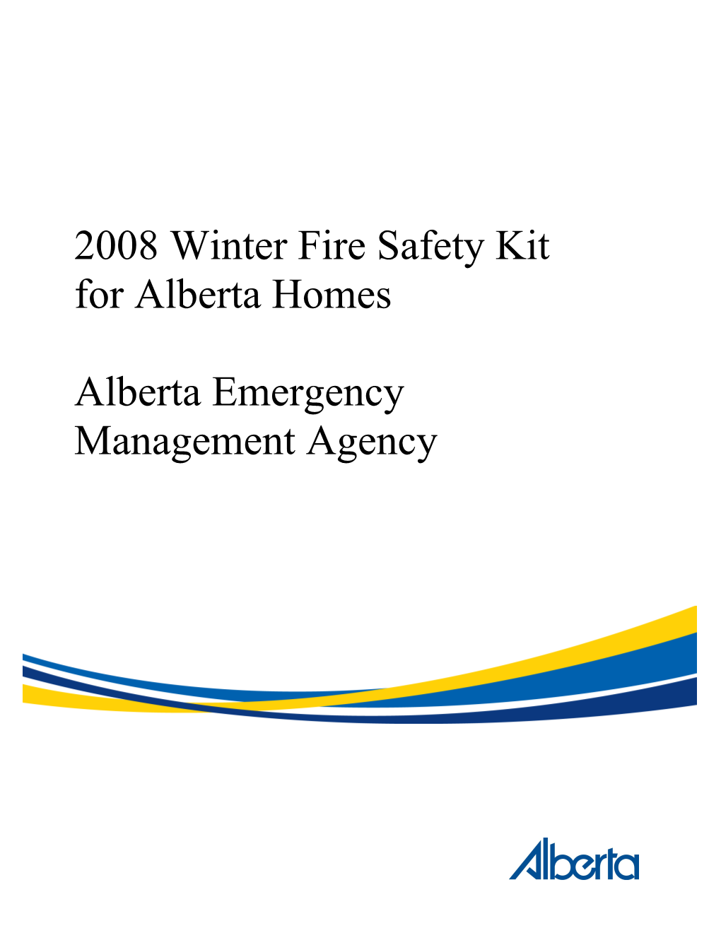 Message from the Managing Director, Alberta Emergency Management Agency 3