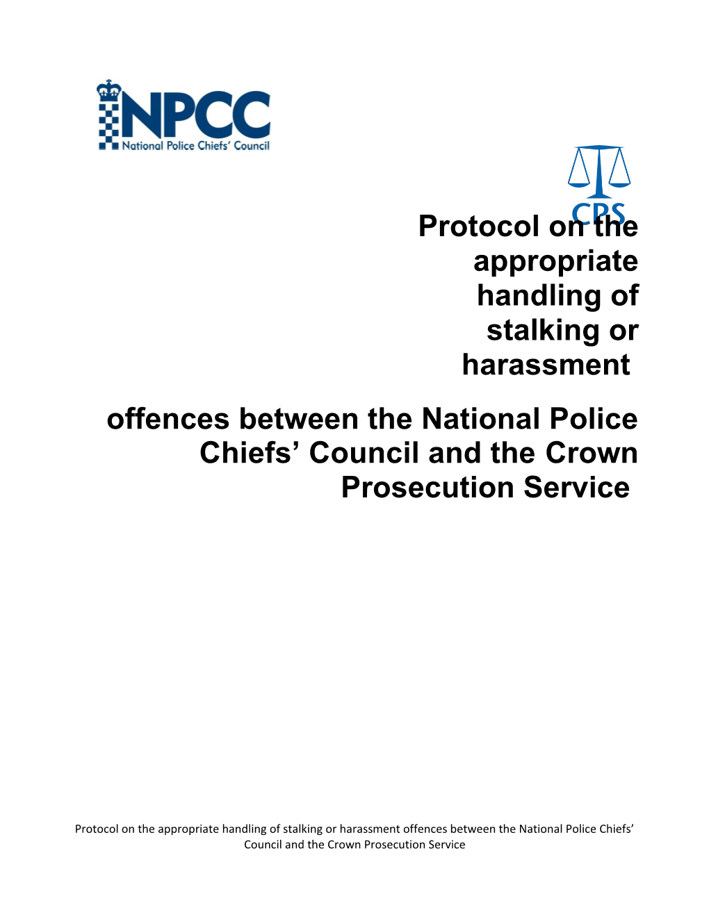 Protocol on the Appropriate Handling of Stalking Offences Between the Crown Prosecution