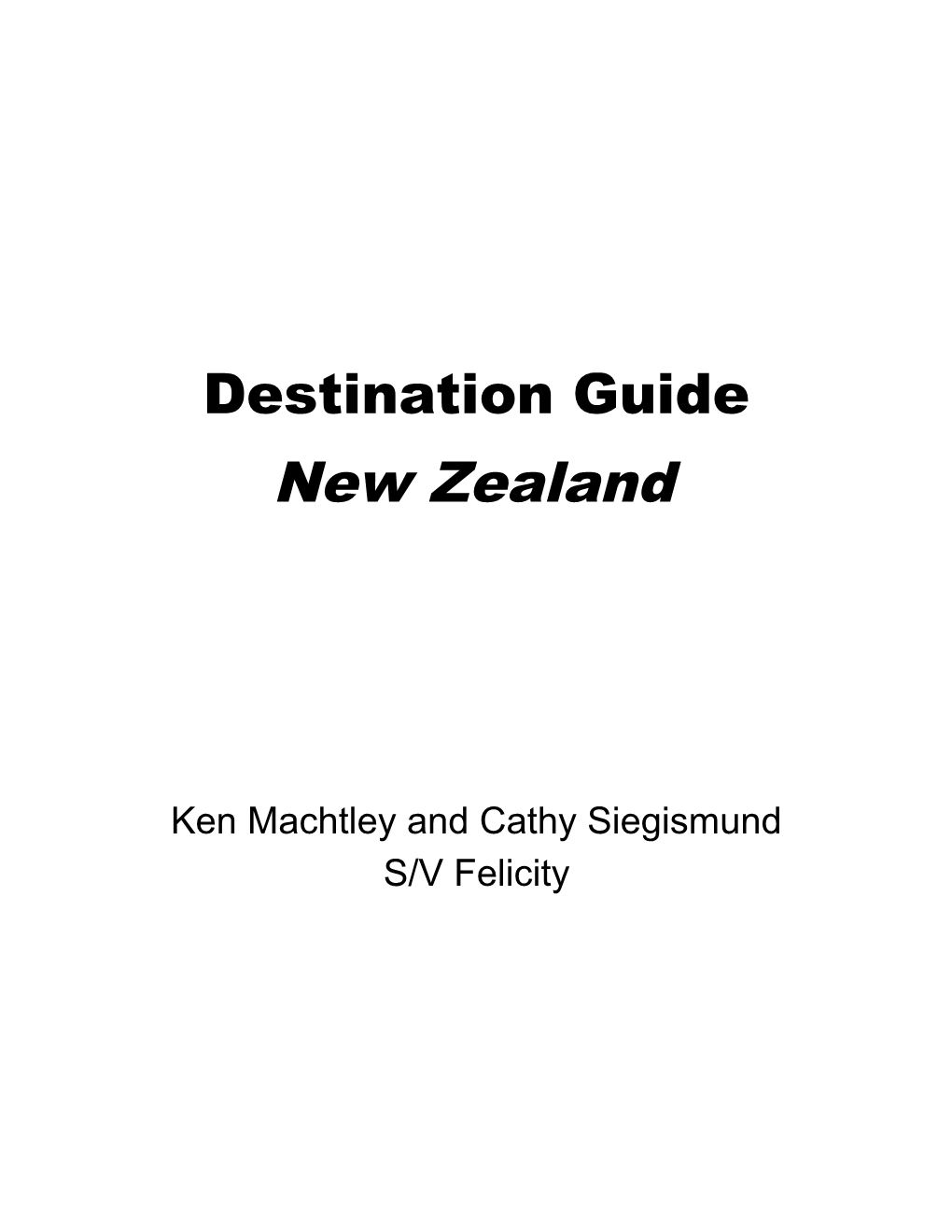 Destination Guide: New Zealand