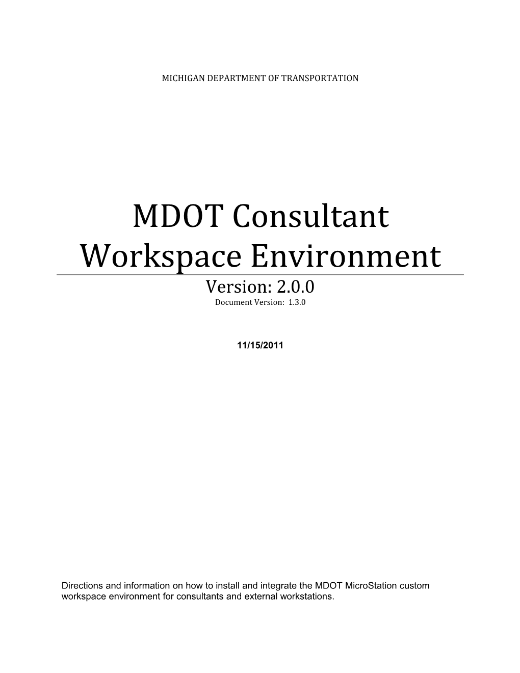 MDOT Consultant Workspace Environment