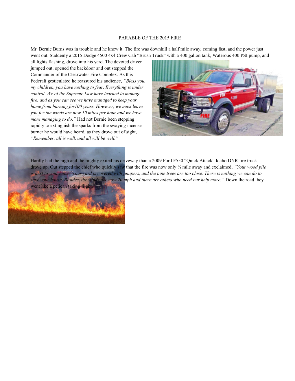 Parable of the 2015 Fire