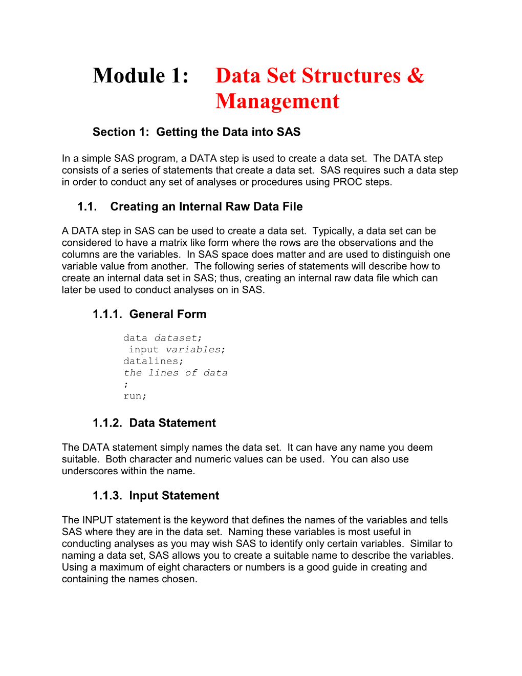 Module 1: Data Set Structures & Management