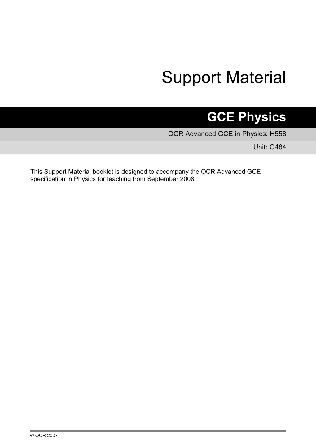 OCR Advanced GCE in Physics: H558