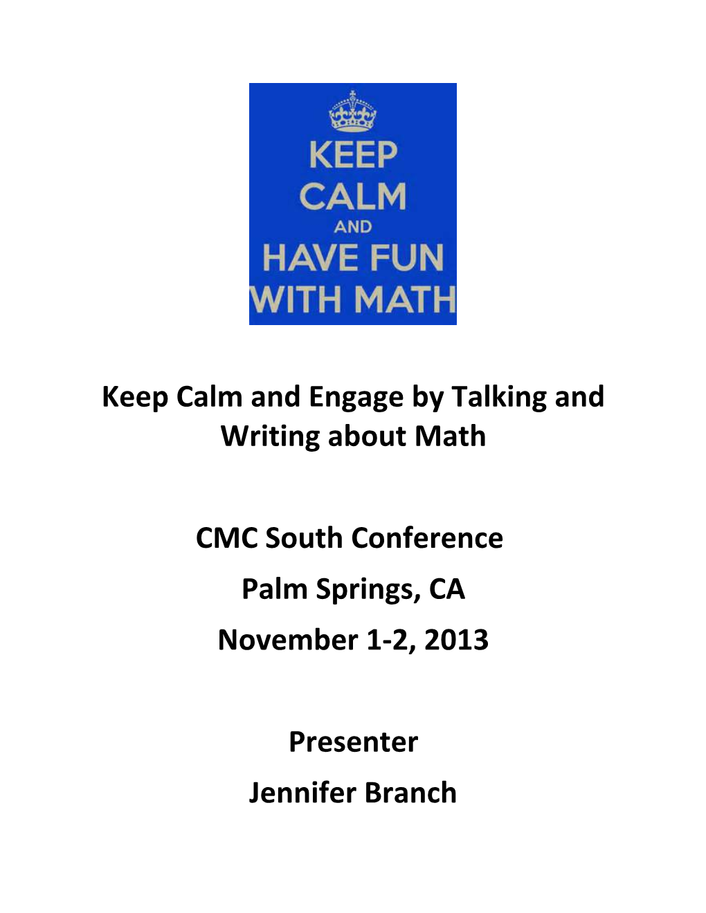 Keep Calm and Engage by Talking and Writing About Math