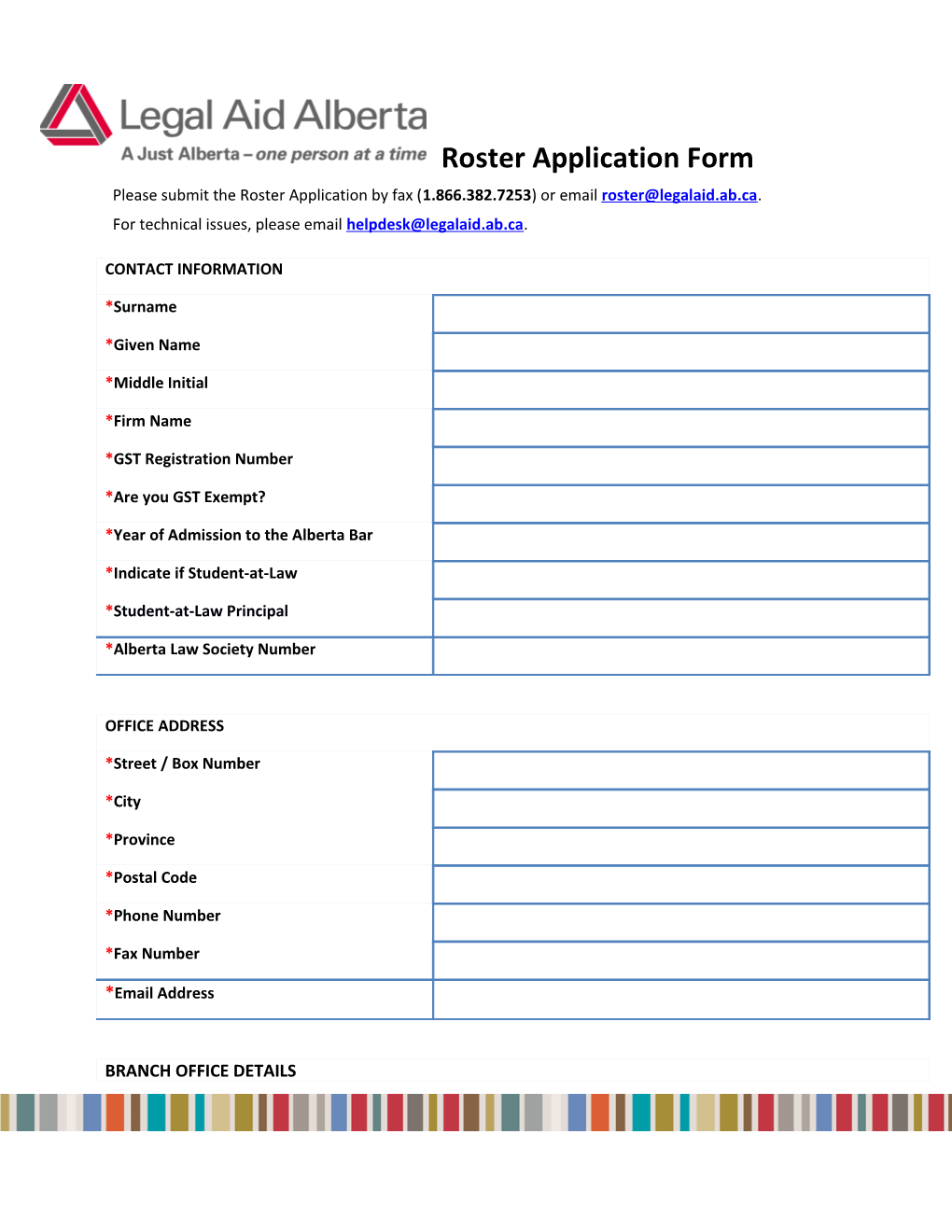Roster Application Form Please Submit the Roster Application by Fax ( 1.866.382.7253)