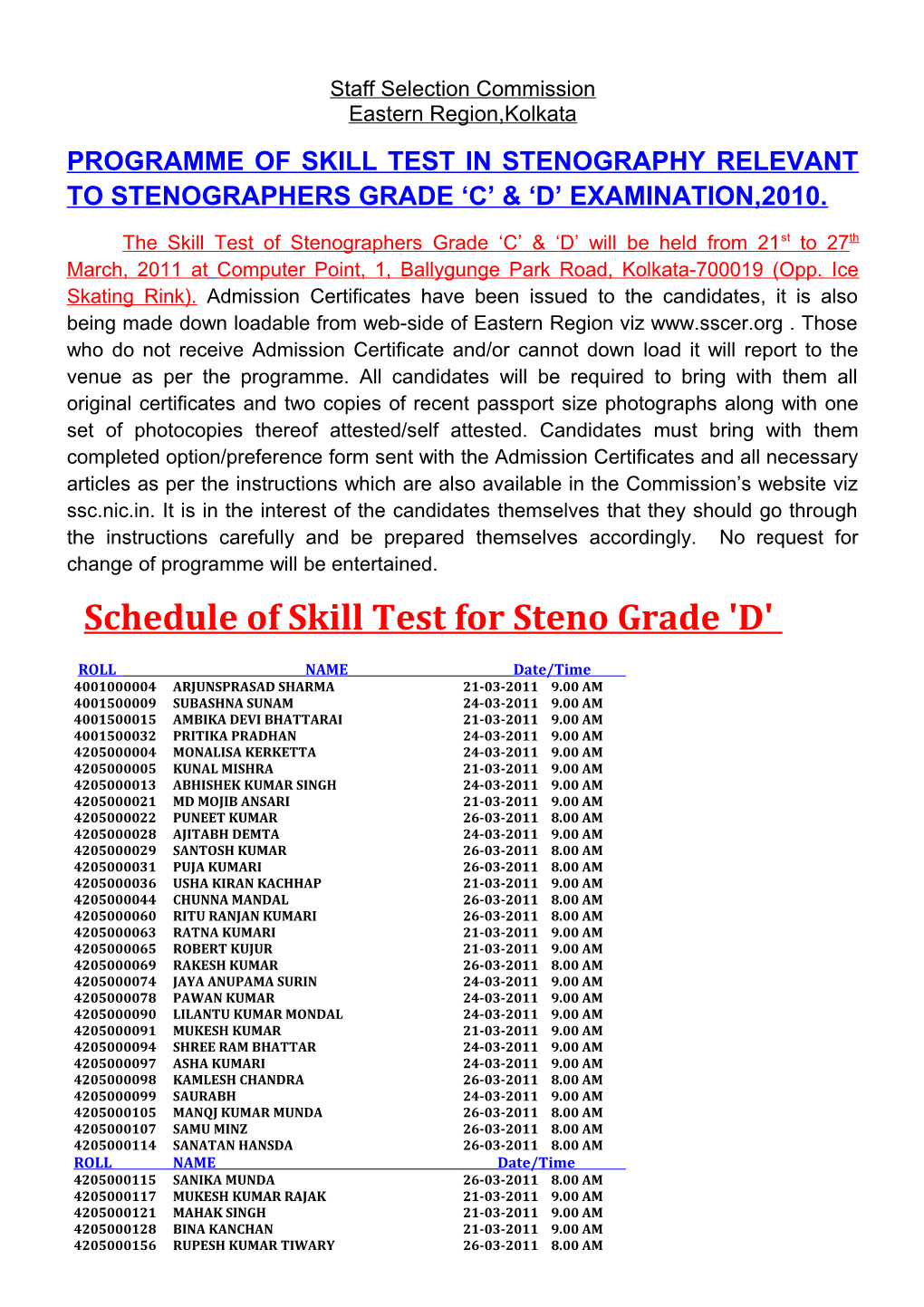 Programme of Skill Test in Stenography Relevant to Stenographers Grade C & D Examination,2010