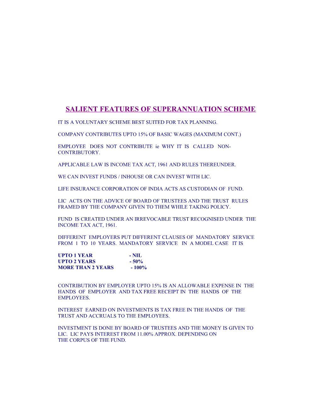 Salient Features of Superannuation Scheme