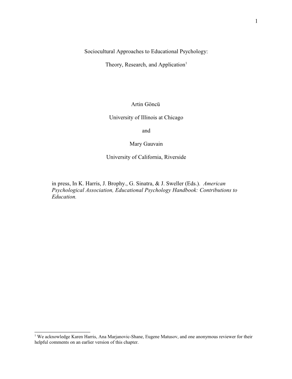 Sociocultural Approaches to Educational Psychology: Theory, Research, and Application