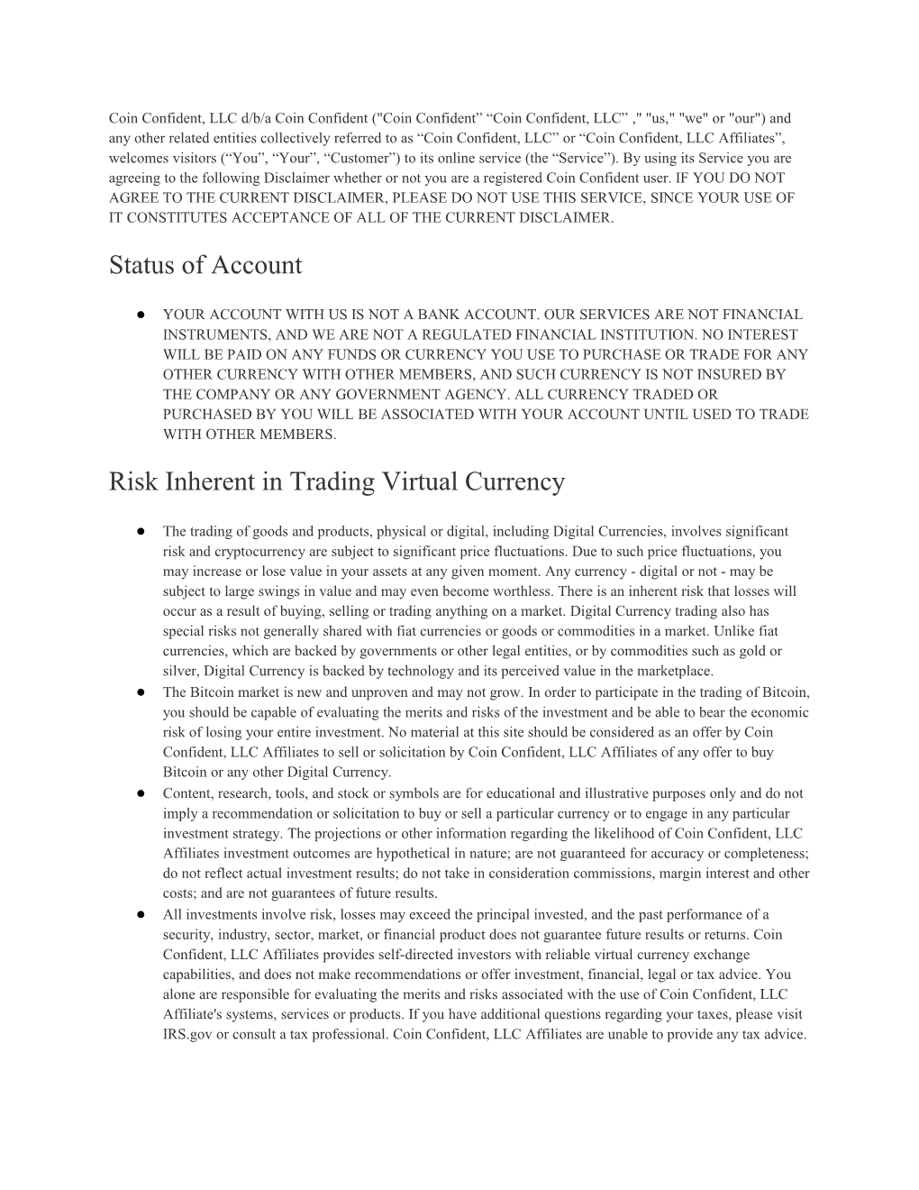 Risk Inherent in Trading Virtual Currency