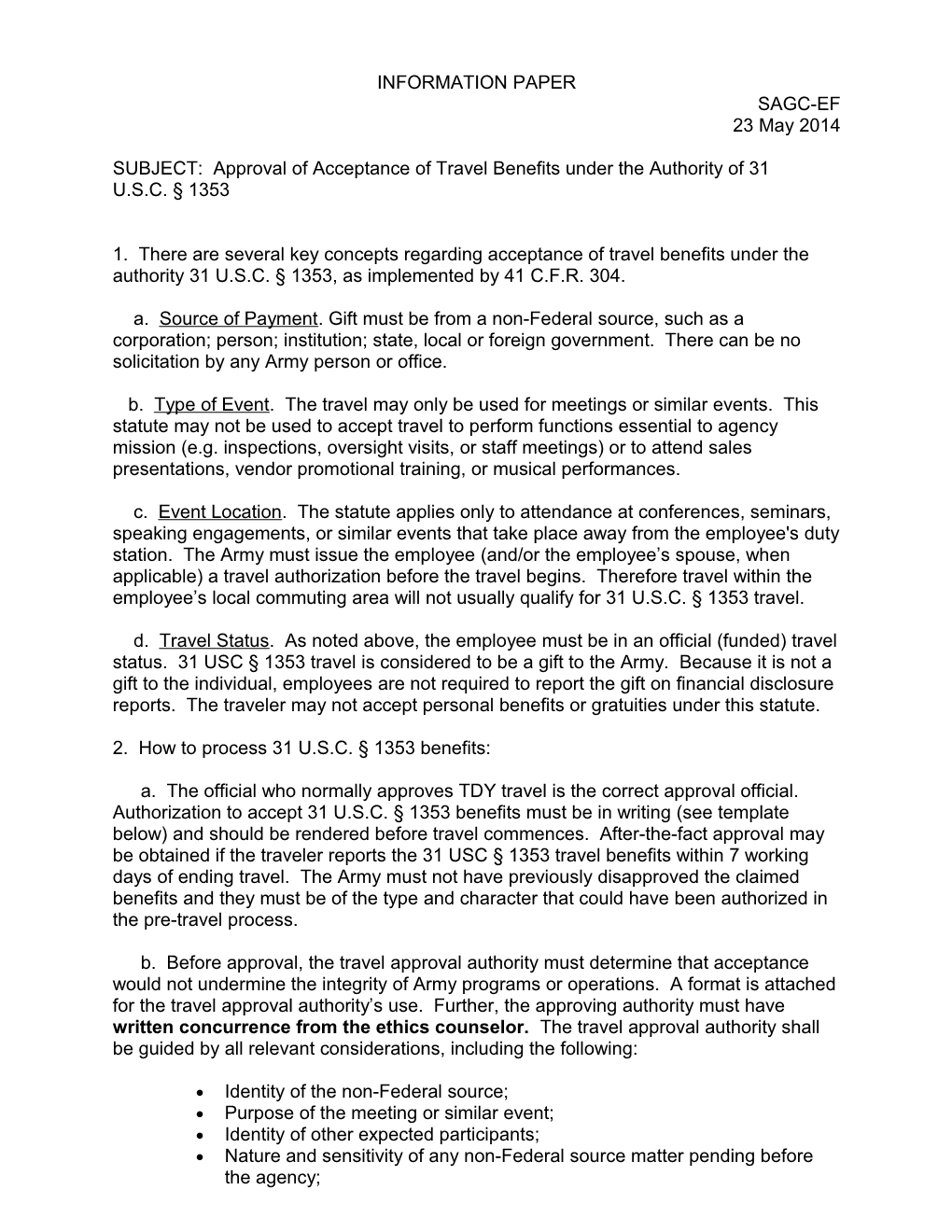 SUBJECT: Approval of Acceptance of Travel Benefits Under the Authority of 31