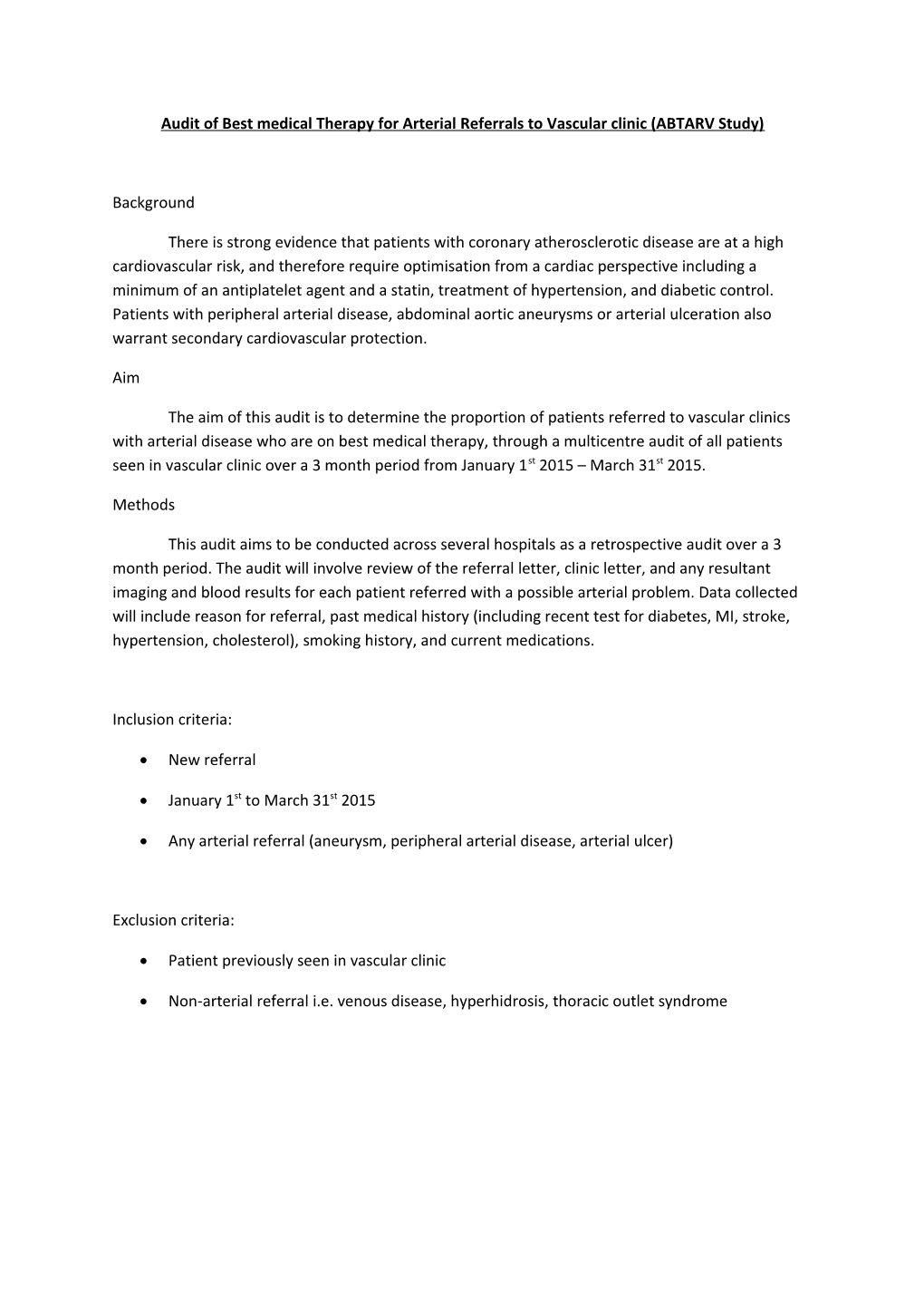 Audit of Best Medical Therapy for Arterial Referrals to Vascular Clinic (ABTARV Study)