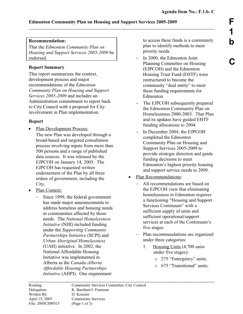 Report for Community Services Committee May 9, 2005 Meeting