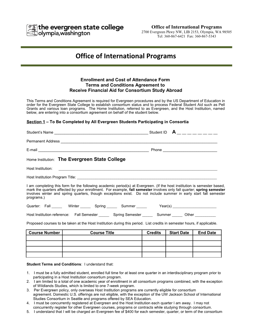 Office of International Programs - the Evergreen State College 2700 Evergreen Pkwy NW