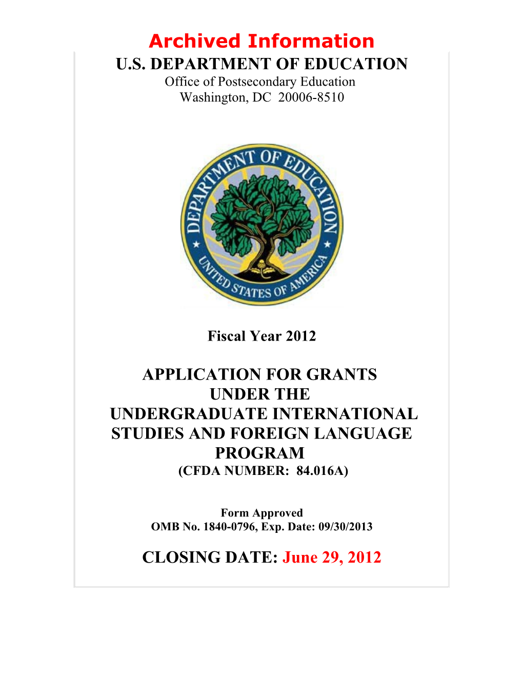 Archived: FY 2012 Grant Application for the Undergraduate International Studies and Foreign