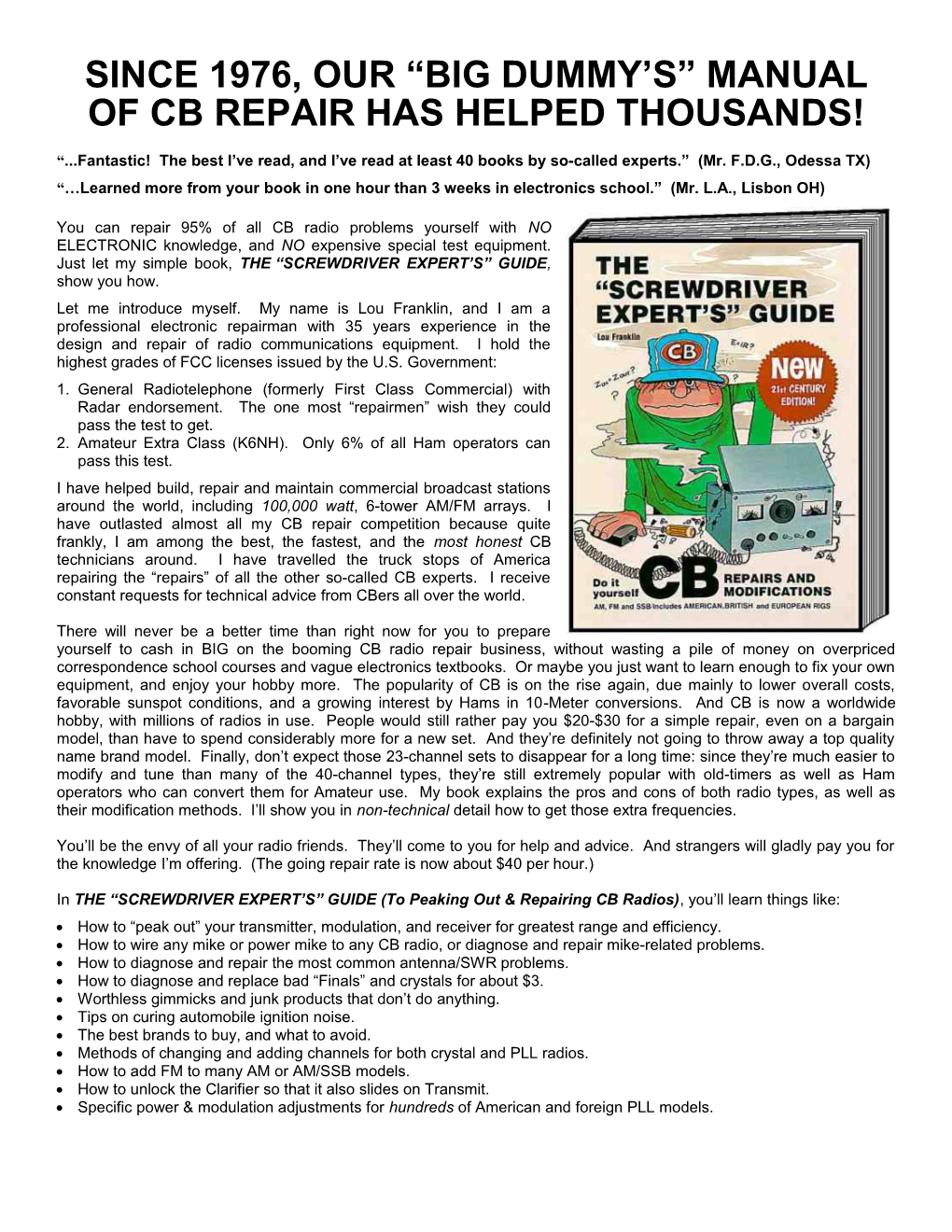 Since 1976, Our “Big Dummy’S” Manual Of Cb Repair Has Helped Thousands