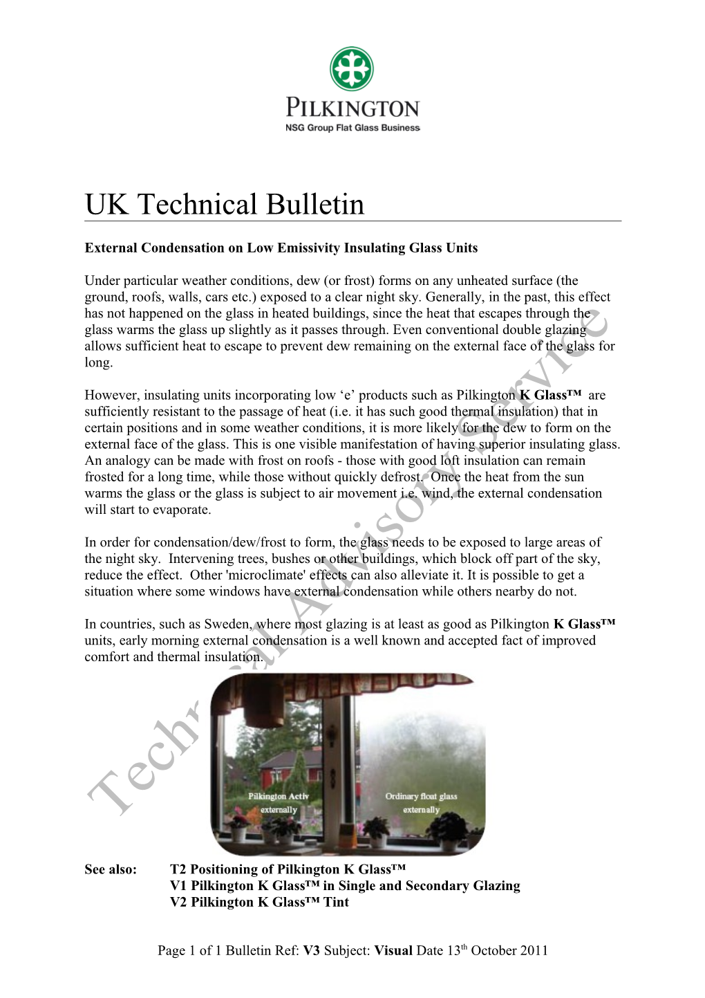 External Condensation on Low Emissivity Insulating Glass Units