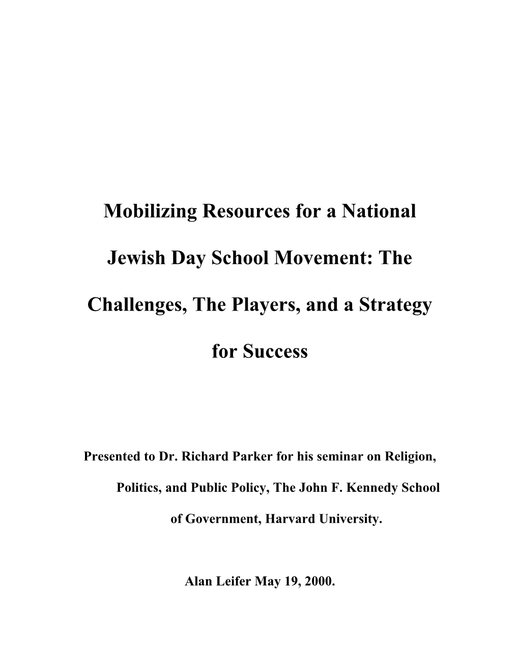 Mobilizing Resources for a National Jewish Day School Movement: the Challenges, the Players