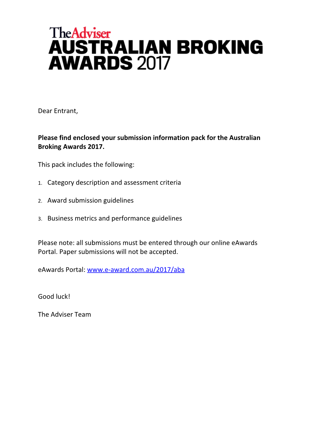Please Find Enclosed Your Submission Information Pack for the Australian Broking Awards 2017