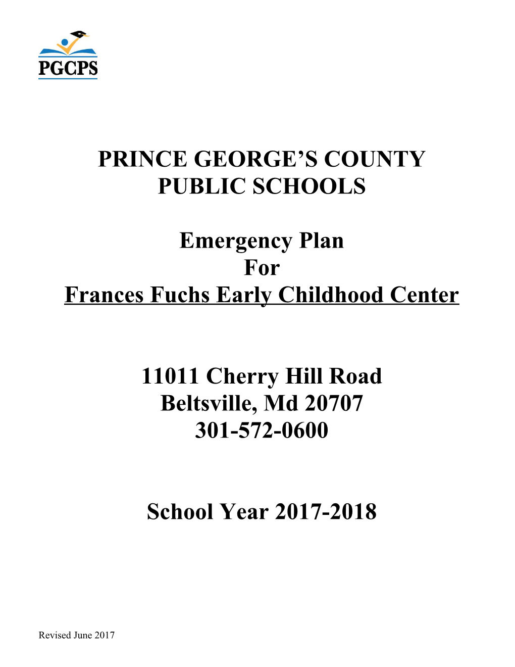 Prince George S County Public Schools Emergency Plan, 2017 2018