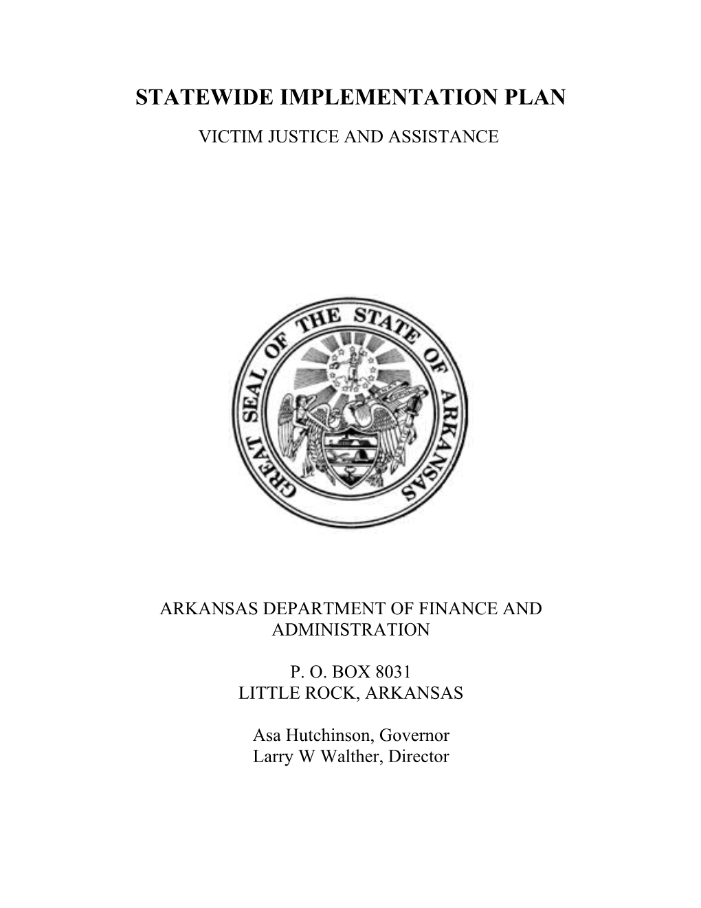 Statewide Implementation Plan Victim Justice and Assistance