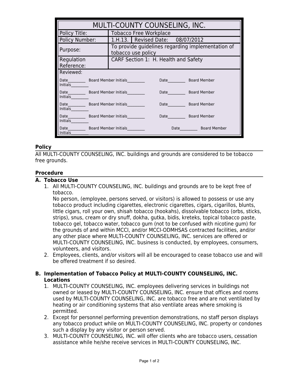 All MULTI-COUNTY COUNSELING, INC. Buildings and Grounds Are Considered to Be Tobacco Free