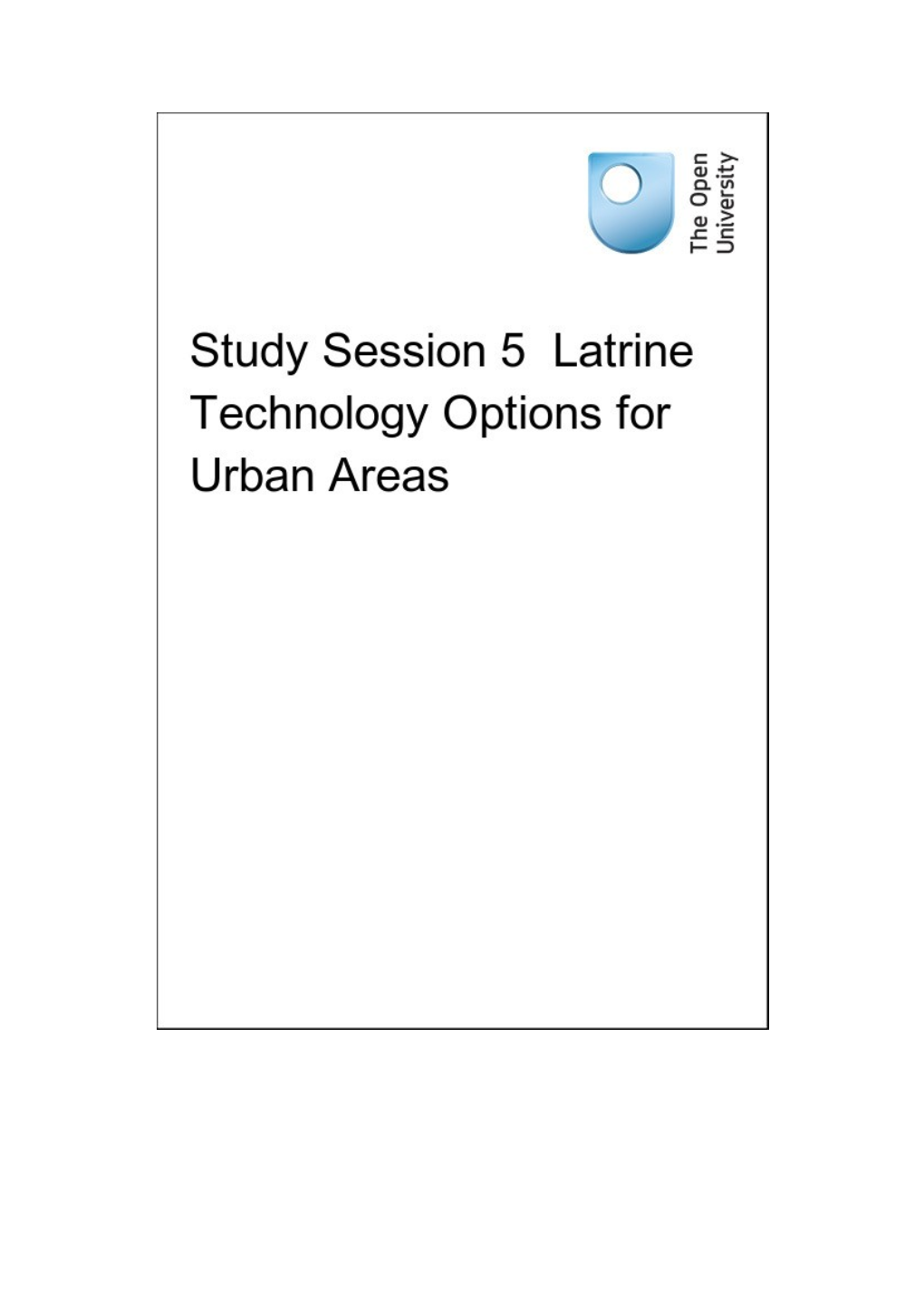 Study Session 5 Latrine Technology Options for Urban Areas