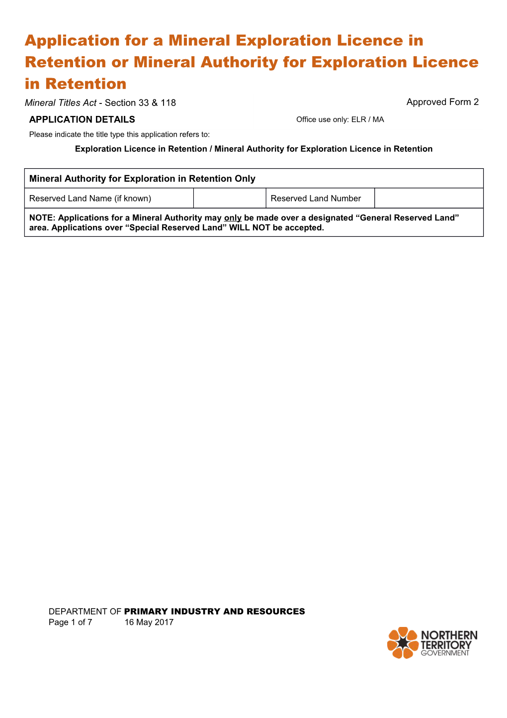 Application for a Mineral Exploration Licence in Retention Or Mineral Authority for Exploration