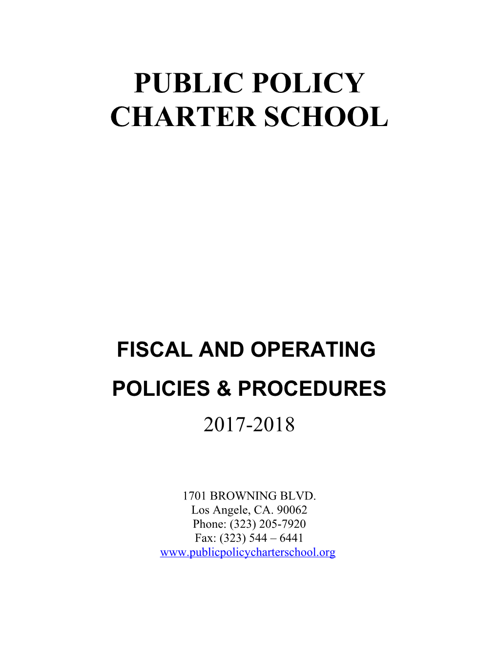 Ivy Bound Academy Charter School Fiscal & Operating Policies 2007 2008