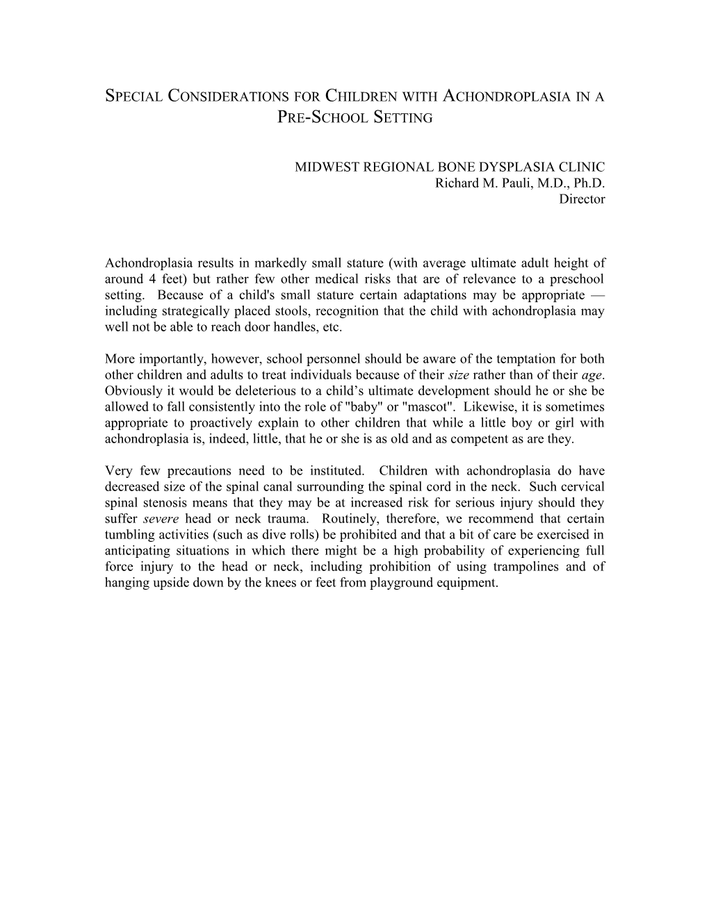 Special Considerations for Children with Achondroplasia in a Pre-School Setting