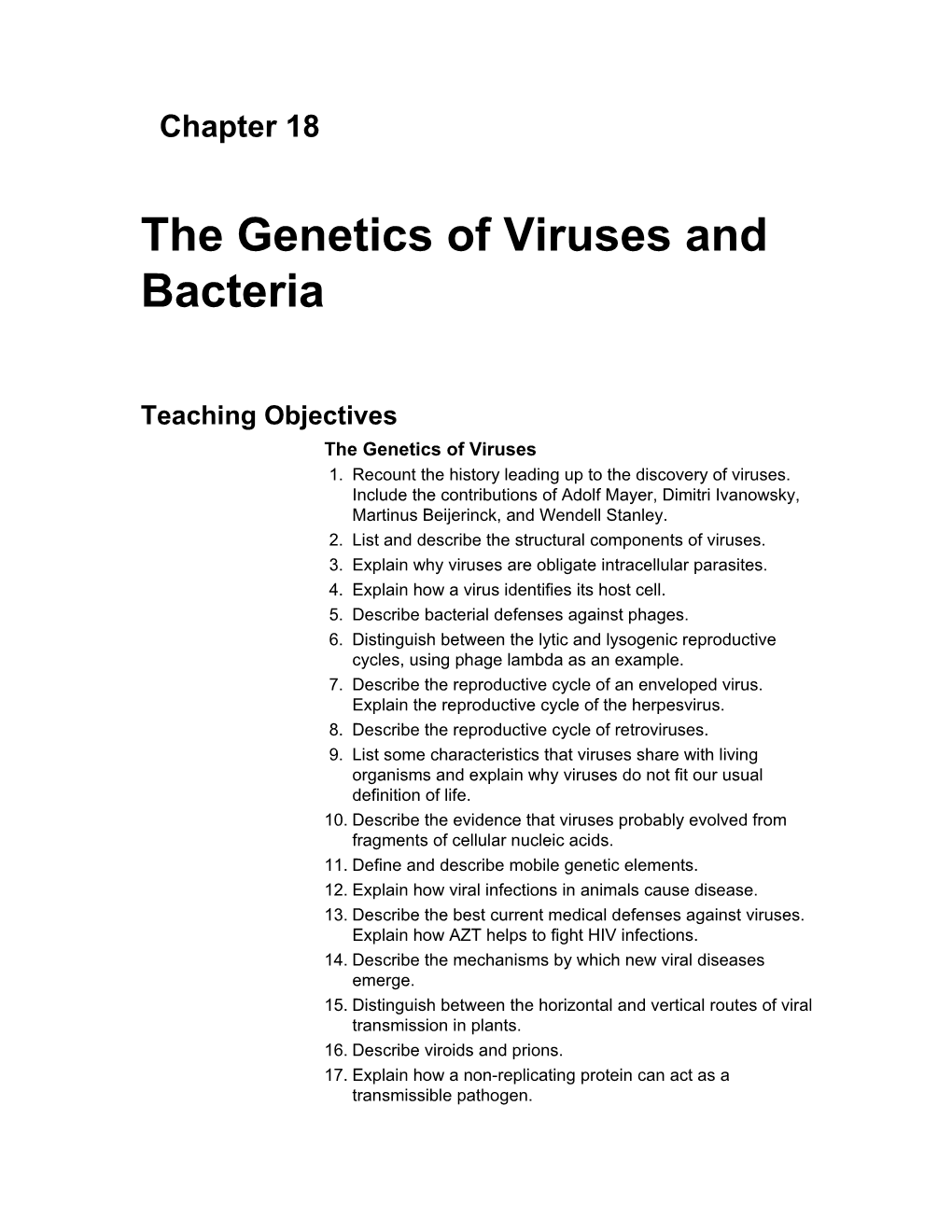 The Genetics of Viruses and Bacteria