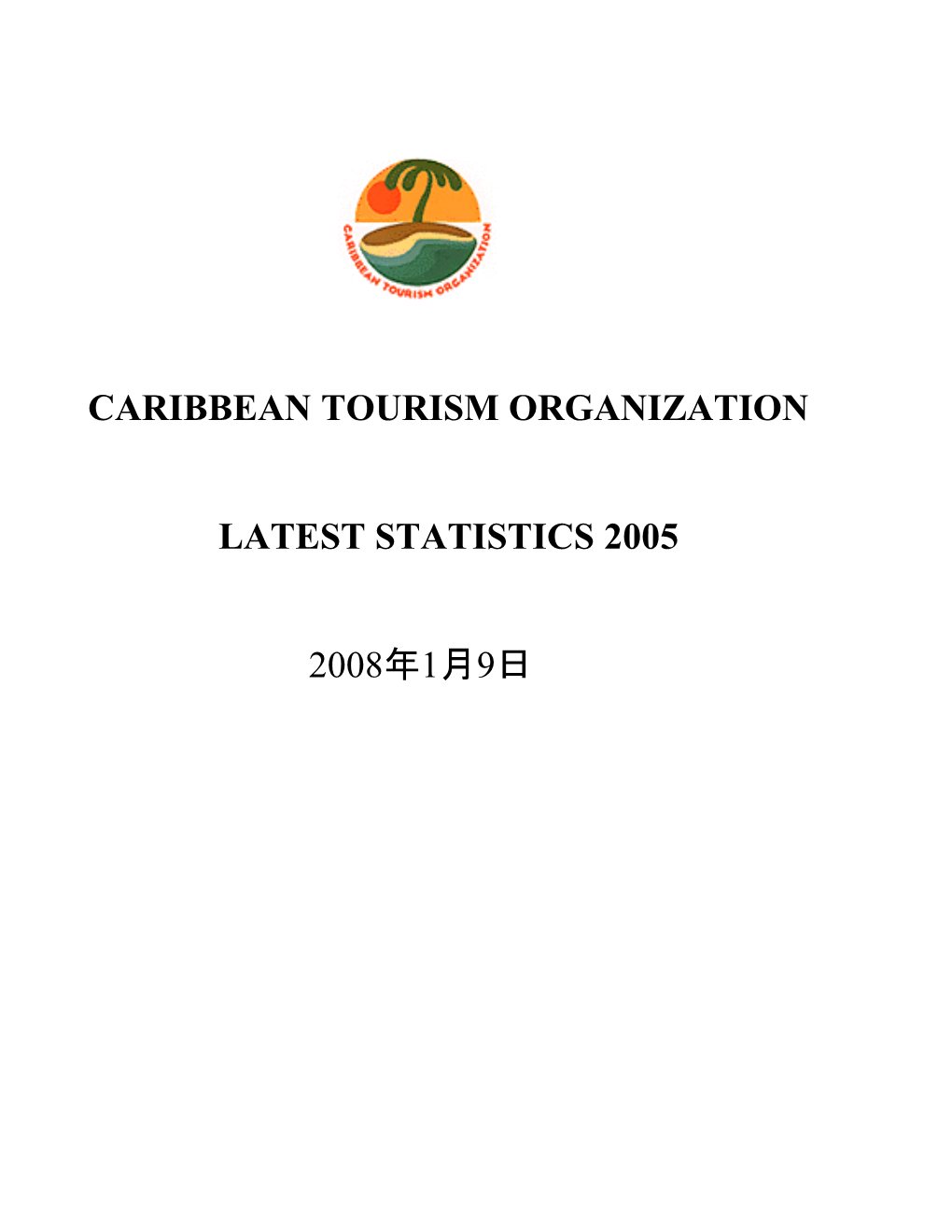 Table 2A: Tourist Arrivals by Month - 2005