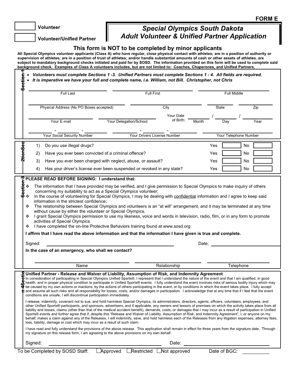 Volunteers Must Complete Sections 1 -3. Unified Partners Must Complete Sections 1 - 4