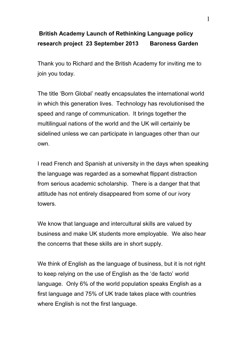 Draft Speaking Note for Baroness Garden British Academy Launch of Rethinking Language Policy