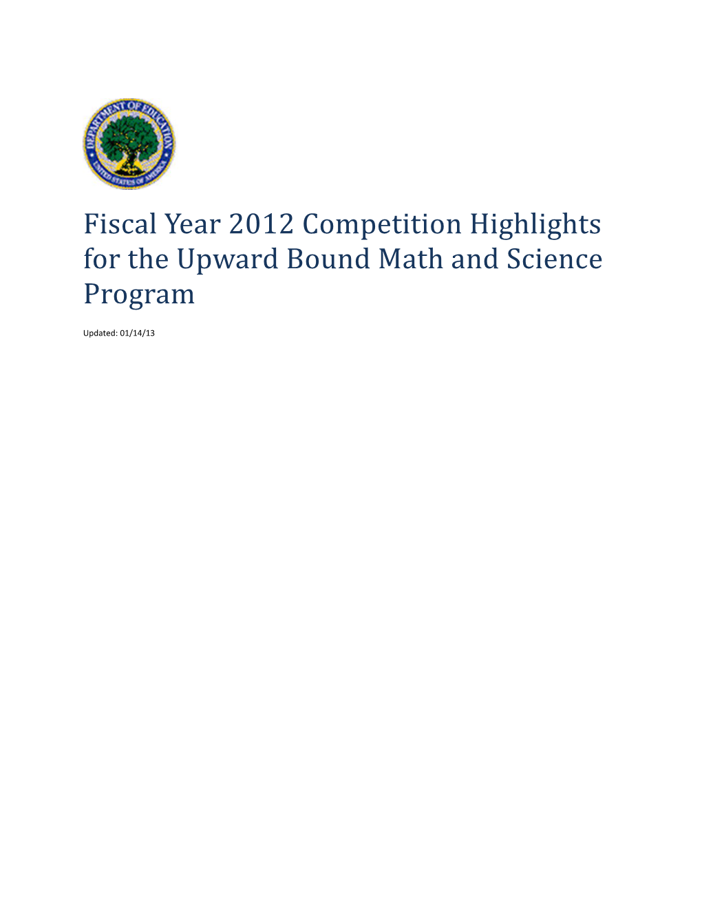 FY 2012 Competition Highlights for the Upward Bound Math and Science Program (MS Word)
