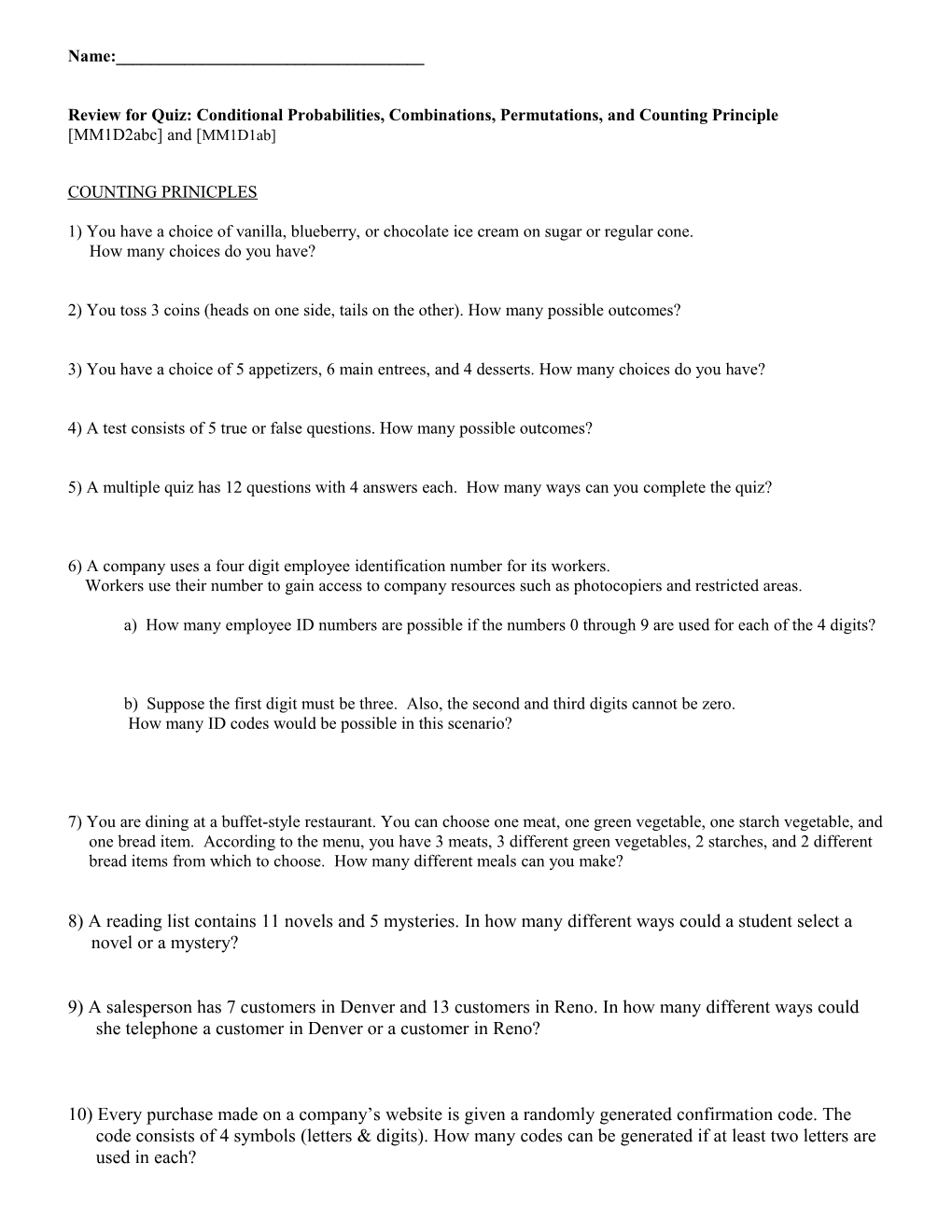 Review for Quiz: Conditional Probabilities, Combinations, Permutations, and Counting Principle