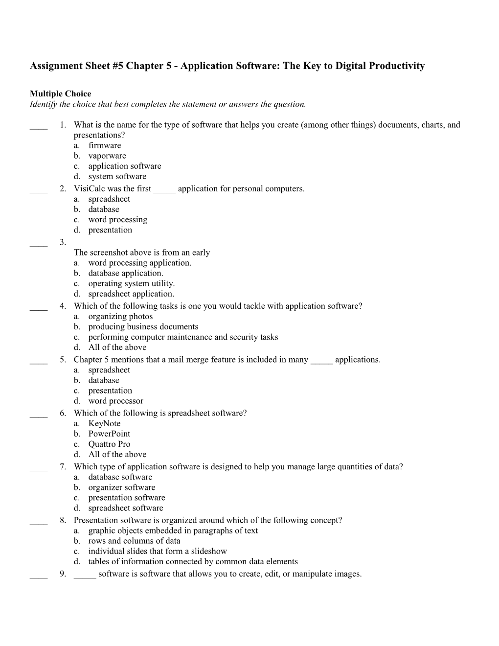 Assignment Sheet #5 Chapter 5 - Application Software: the Key to Digital Productivity