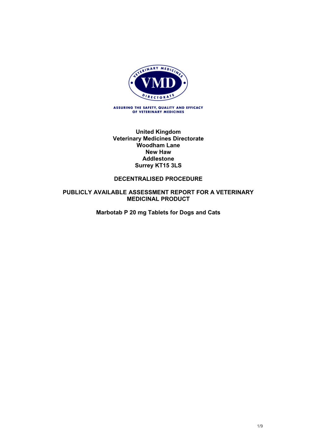 Publicly Available Assessment Report for a Veterinary Medicinal Product s1