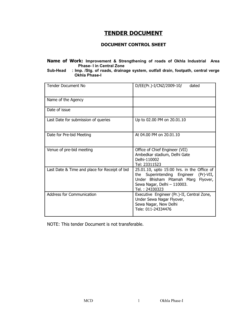 Name of Work: Improvement & Strengthening of Roads of Okhla Industrial Area Phase- I In