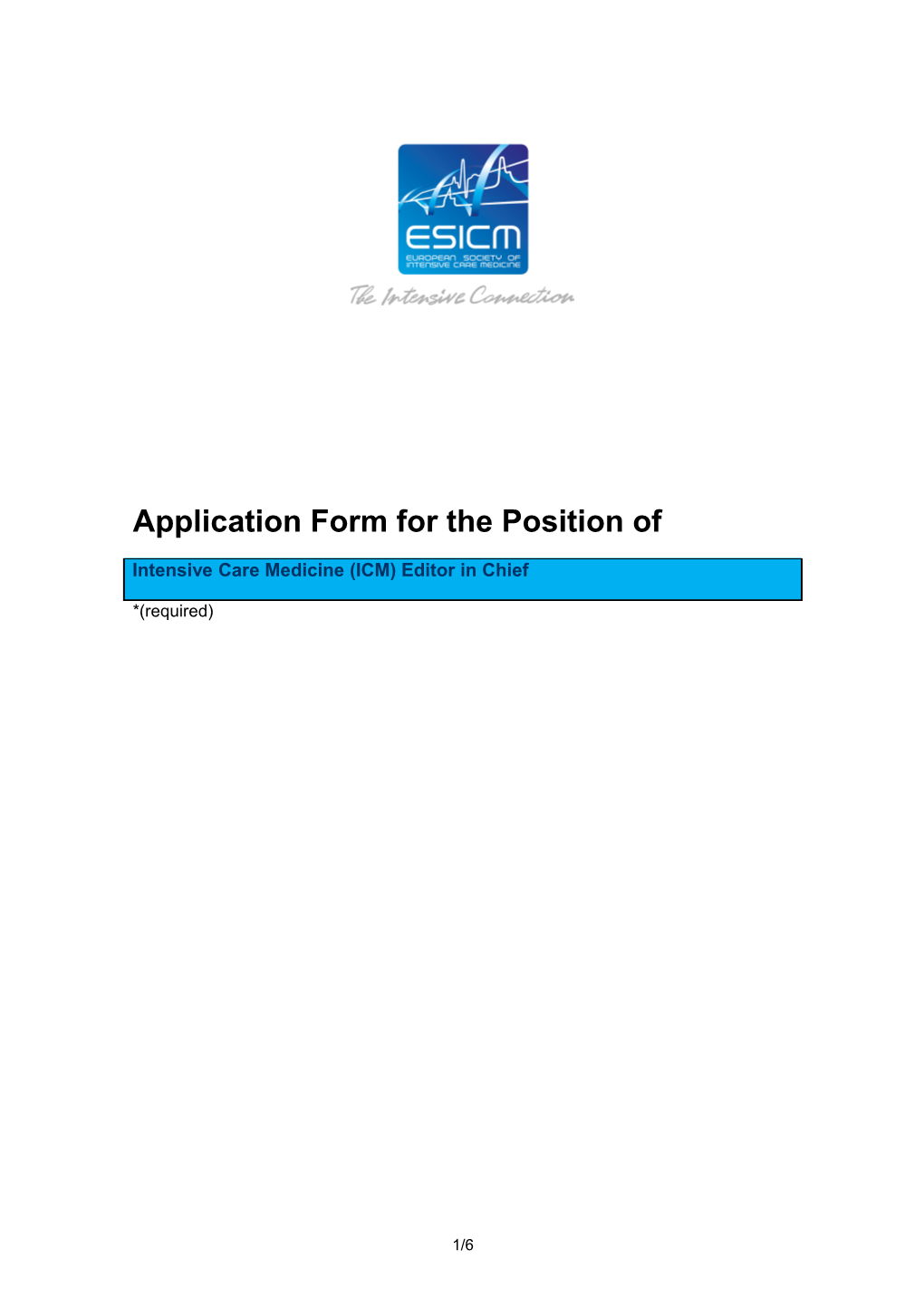 Application Form to the European Society of Intensive Care Medicine for the Position Of