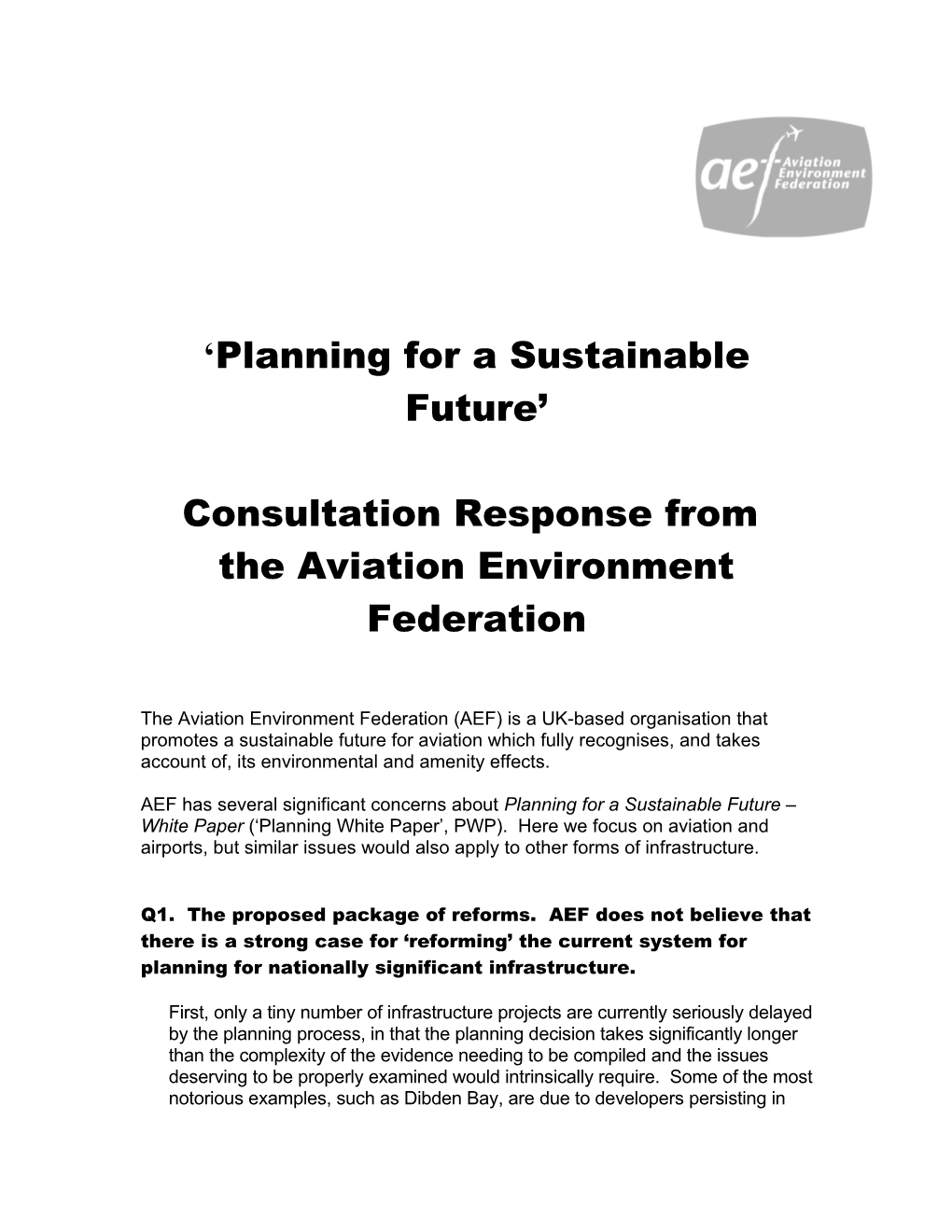 The Aviation Environment Federation (AEF) Is A UK-Based Organisation That Promotes A Sustainable Future For Aviation Which Ful
