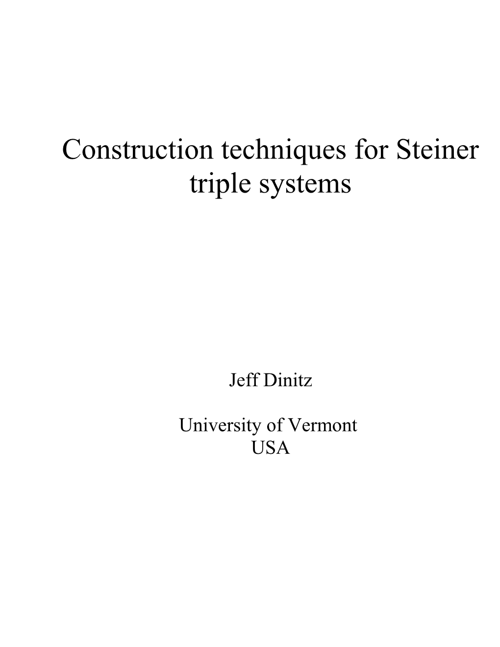 Construction Techniques for Steiner Triple Systems