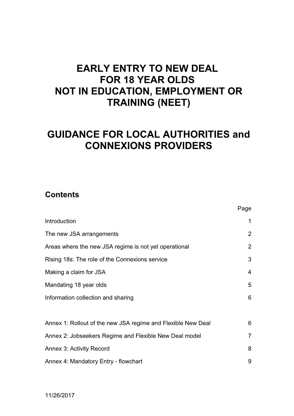 Guidance For Local Authorities And Jobcentre Plus Advisers On Mandating 18 Year Olds Who Have Been Neet For 26 Weeks To The Flexible New Deal