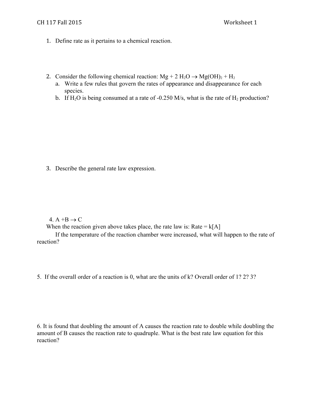 1. Define Rate As It Pertains to a Chemical Reaction