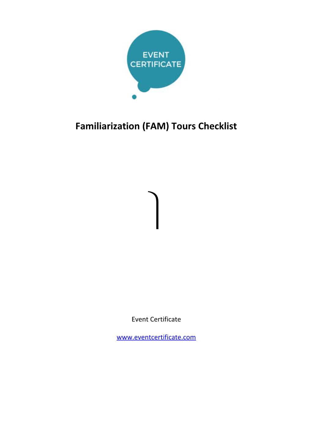 Familiarization (FAM) Tours Checklist