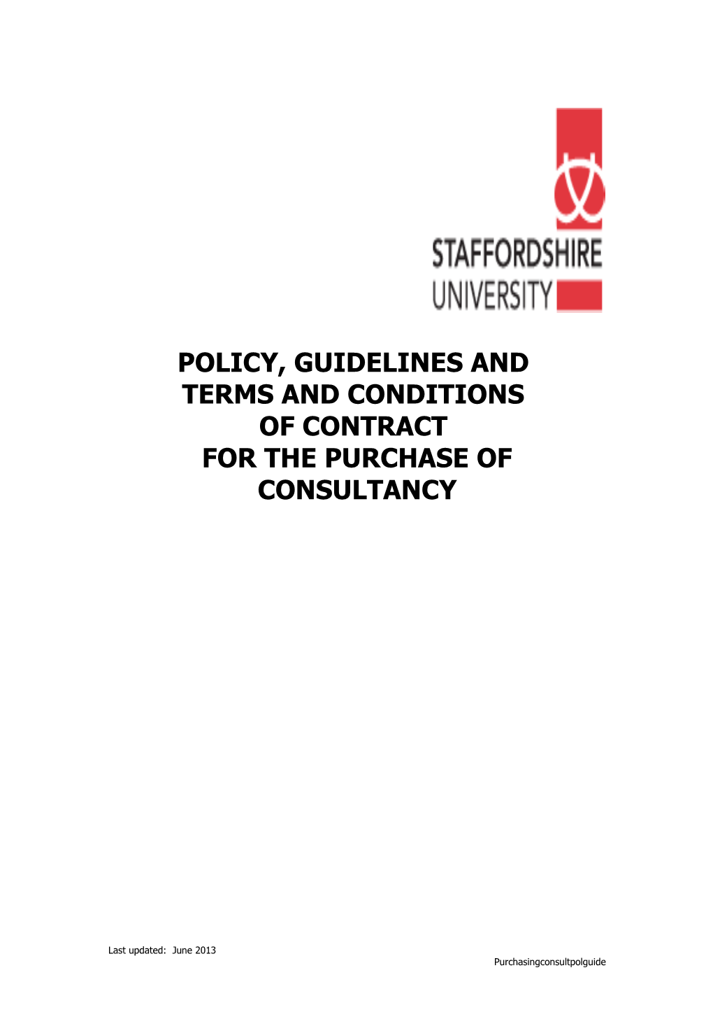 Policy, Guidelines and Standard Contract