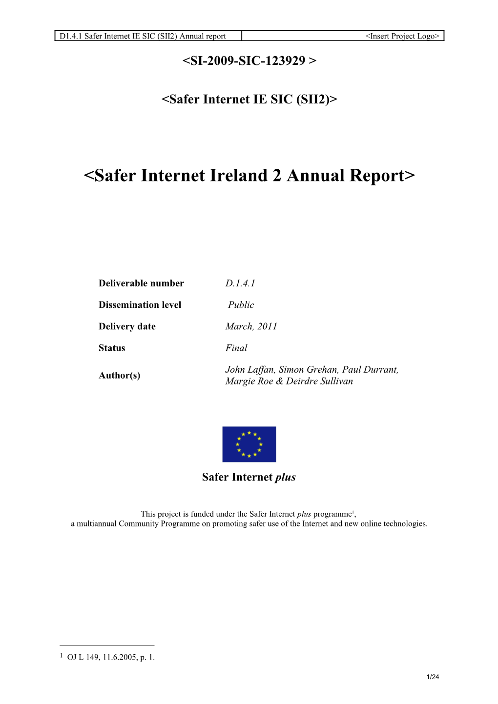 &lt;Safer Internet Ireland 2 Annual Report&gt;